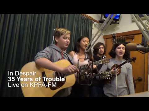 In Despair by 35 Years Of Trouble - LIVE on KPFA