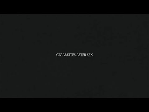 Cigarettes After Sex - Tejano Blue (1 Hour Loop)