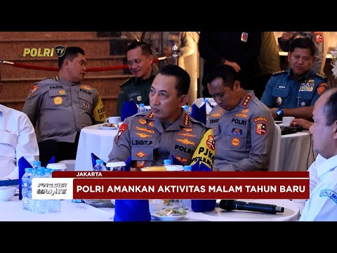 PRESISI UPDATE: KAPOLRI PASTIKAN PENGAMANAN &amp; PELAYANAN DMALAM TAHUN BARU OPTIMAL 01/01/26  (00.35)
