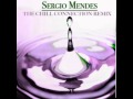 Sergio Mendes -  Nica's Dream (Remix)