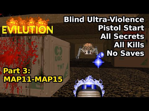 TNT: Evilution But Something's Not Right - Part 3: MAP11-MAP15 (Blind Ultra-Violence 100%)
