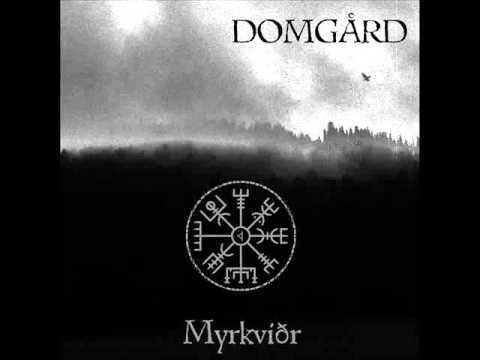 Domgård - Excerpts from full-length album Myrkviðr [2012]