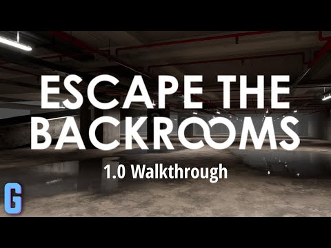 Escape The Backrooms Level 1 FULL UPDATED WALKTHROUGH AND GUIDE - Gaming Guide