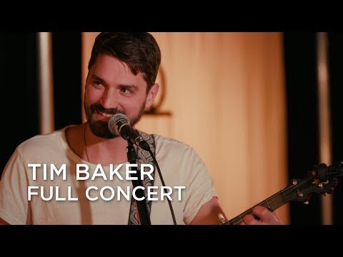 Tim Baker | Full Concert