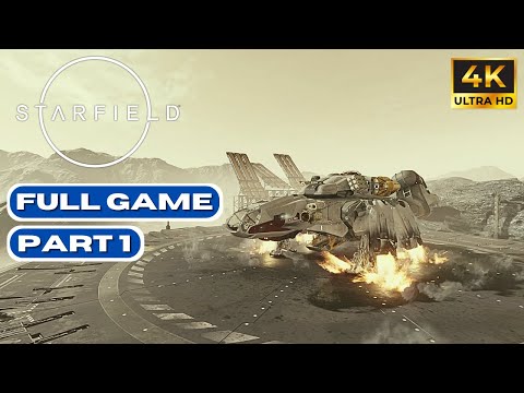 STARFIELD Gameplay Walkthrough Part 1 FULL GAME [4K 60FPS] - No Commentary