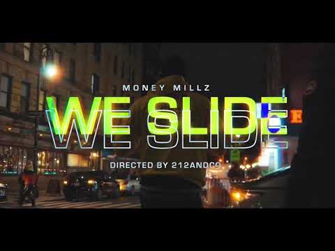 We Slide / Money Millz