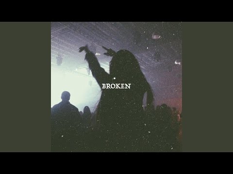 Broken