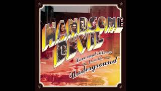 Handsome Devil - Tie Me Up