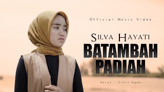 Download lagu Silva Hayati - Batambah Padiah mp3 Download lagu Silva Hayati - Batambah Padiah mp3
