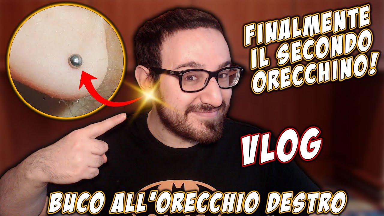 FINALMENTE HO FATTO IL BUCO ALL'ORECCHIO DESTRO! VI RACCONTO LA MIA ESPERIENZA SOGNO NEL CASSETTO #2