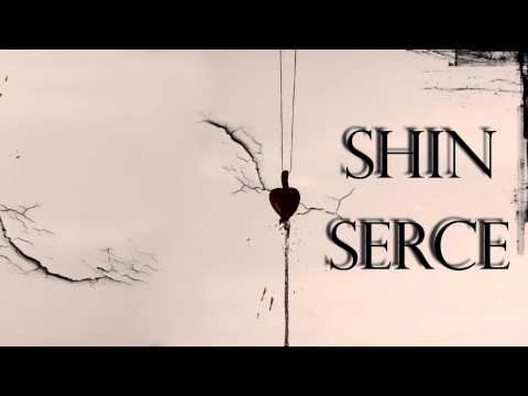 Shin - Serce