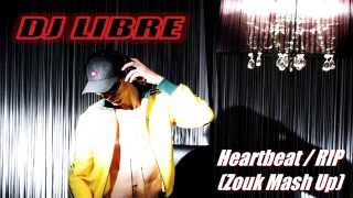 Nneka vs Rita Ora - Heartbeat / RIP (DJ LIBRE Zouk Mash Up)