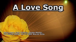 A Love Song - Stellar Kart - Lyrics