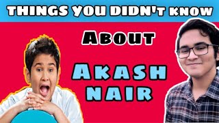 Things you didn’t know about AKASH NAIR | best of luck nikki | BIOGRAPHY video