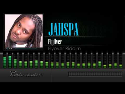 Jahspa - FlyOver (Flyover Riddim) [Soca 2016] [HD]