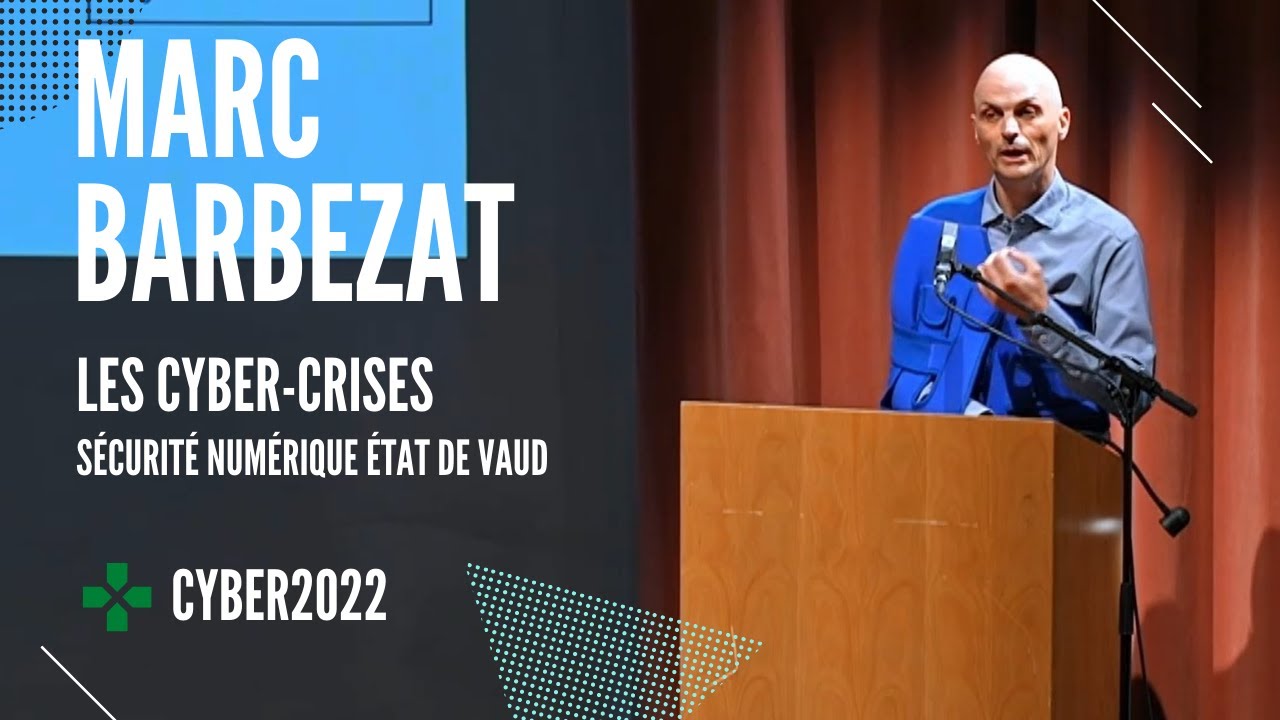 Cyber-crises : Marc Barbezat - Directeur de la sécurité numérique ...