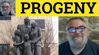 🔵 Progeny  Meaning - Progeny Examples - Define Progeny - Formal English - Progeny Definition Progeny