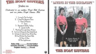 Wading Through Deep Waters - The Holt Sisters