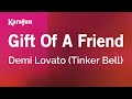Gift of a Friend - Demi Lovato (Tinker Bell) | Karaoke Version | KaraFun