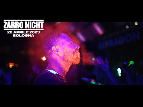 ZARRO NIGHT • 22/04/2023 - Bologna