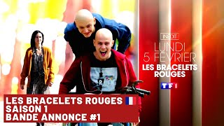 Les bracelets rouges (2017) | Série TV