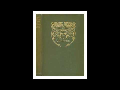 The White Bees by Henry Van Dyke — free full audiobook