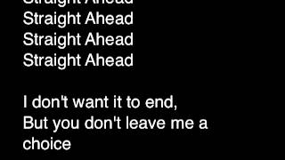 Straight Ahead (Lyrics) by Vinyl Black Silettos