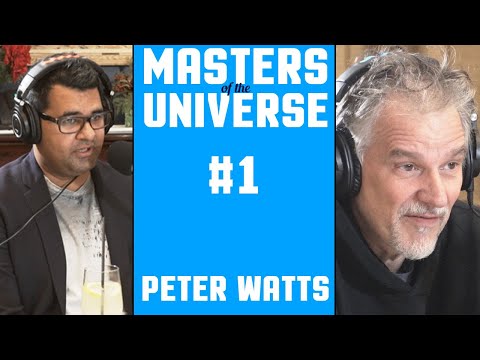 Masters of the Universe Episode 1 - Peter Watts