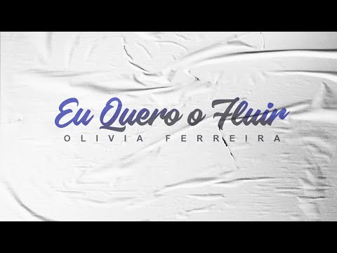 Eu Quero O Fluir video