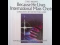 The Int'l Mass Choir (COGIC)  "Solid Rock"