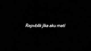 Download lagu REPVBLIK JIKA AKU MATI - DRUMLESS mp3