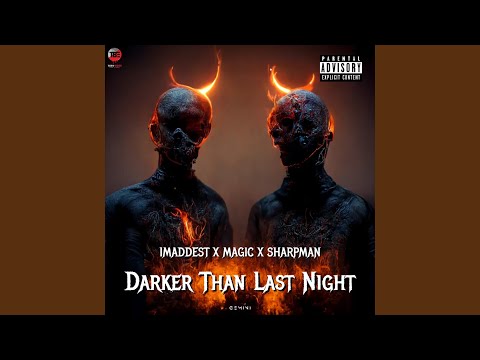 1 Maddest x Magic c Sharpman (Darker than Last Night)