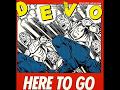 Devo - Here To Go (Go Mix Version)