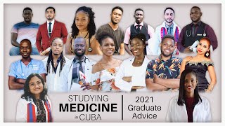 Studying Medicine in Cuba | How To Succeed (ft. 2021 UCMSC Graduates)