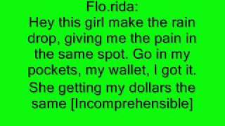 Kevin Rudolf ft. Flo.rida - You make the rain fall. LYRICS.