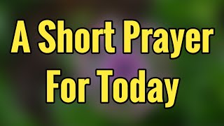 DEAR GOD, fill my mind with what is right, let my actions be full of love and kindness