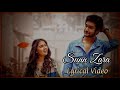 Sunn Zara - Lyrics | Jalraj | Shivin Narang | Tejasswi Prakash | Anmol Daniel Sunn Zara - Lyrics | Jalraj | Shivin Narang | Tejasswi Prakash | Anmol Daniel