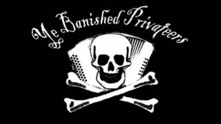 Ye Banished Privateers - 04 Bout Me Father *With Lyrics!