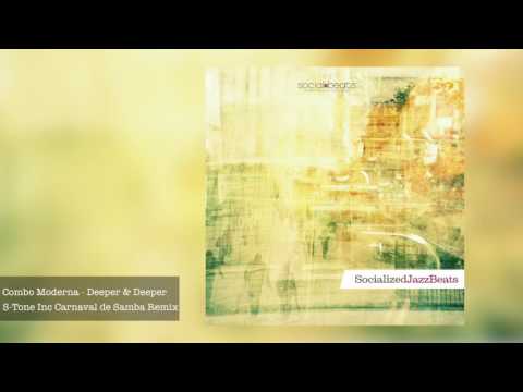14 Combo Moderna - Deeper & Deeper - S-Tone Inc Carnaval de Samba Remix