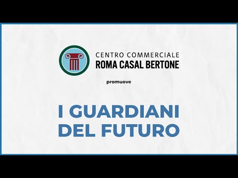 GUARDIANI DEL FUTURO - ROMA