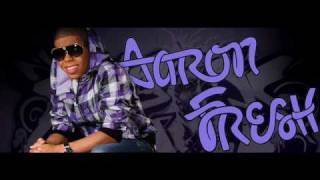 Aaron Fresh Dirty Girl video.wmv