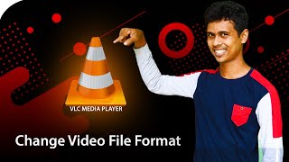 Convert video file formats easily with VLC media player in Tamil