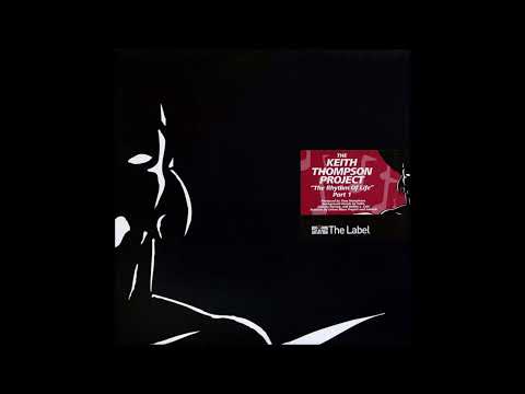 The Keith Thompson Project - The Rhythm Of Life (U.B.P Classic Mix)
