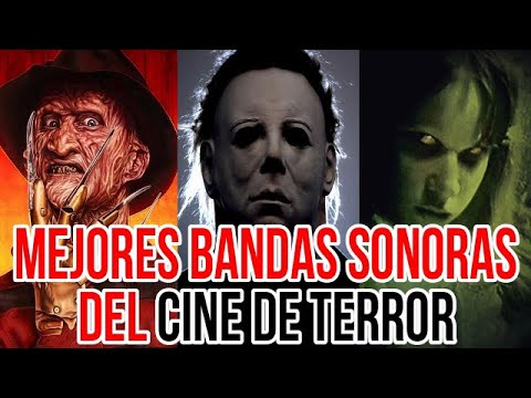 Mejores Bandas Sonoras de Películas de Terror - (The Best Horror Movie Soundtracks)