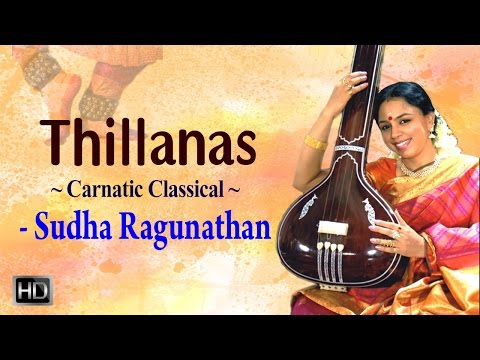 Sudha Ragunathan || Thillanas || Carnatic Classical Vocal — वीडियो थंबनेल