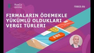 Firmaların ödemekle yükümlü