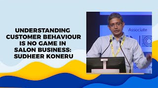 Understanding customer behaviour is no game in Salon business: Sudheer Koneru image