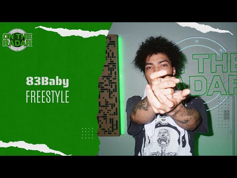 The 83Baby "On The Radar" Freestyle