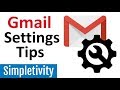 7 Gmail Settings Every User Should Know Tutorial
