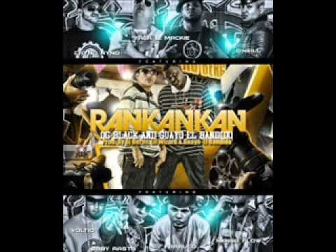 Guayo el Bandido OG-Black, Julio Voltio, Nengo flow,  Farruco, & Mas - Rankankan